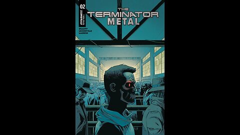 The Terminator Metal #2 Dynamite #QuickFlip Comic Review