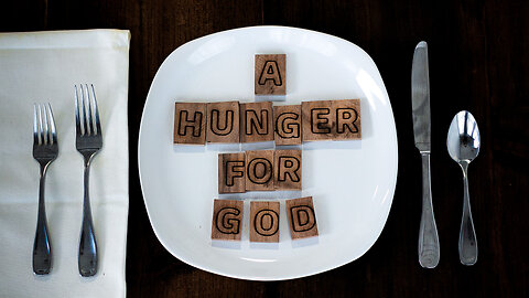 A Hunger for God - Wk 1 - March 9th, 2025 - FULL SERMON