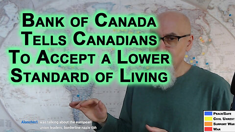 Bank of Canada Tells Canadians To Accept a Lower Standard of Living, Collapse by Design [SEE LINKS]