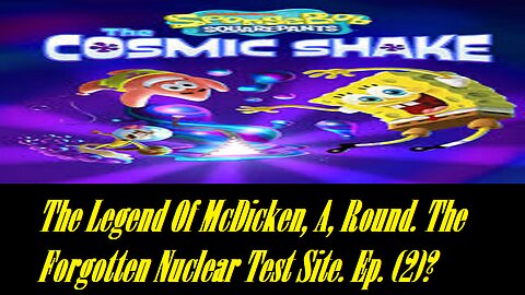 The Legend Of McDicken, A, Round. The Forgotten Nuclear Test Site. Ep. (2)? #nucleartest