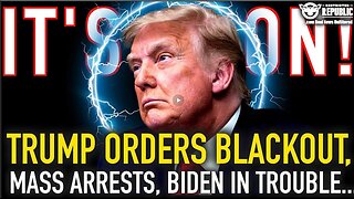 IT'S ON! President Trump Orders BLACKOUT, Mass Arrests, B!den in BIG TROUBLE! ~ Restricted Republic (1/23/25)