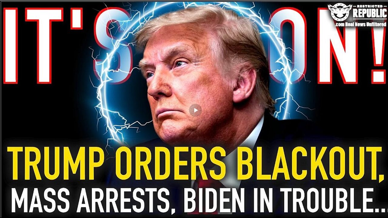 IT'S ON! President Trump Orders BLACKOUT, Mass Arrests, B!den in BIG TROUBLE! ~ Restricted Republic (1/23/25)