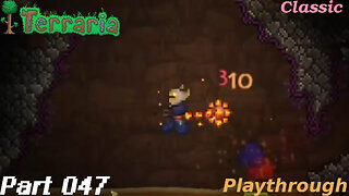 Terraria Playthrough #16 Part 47
