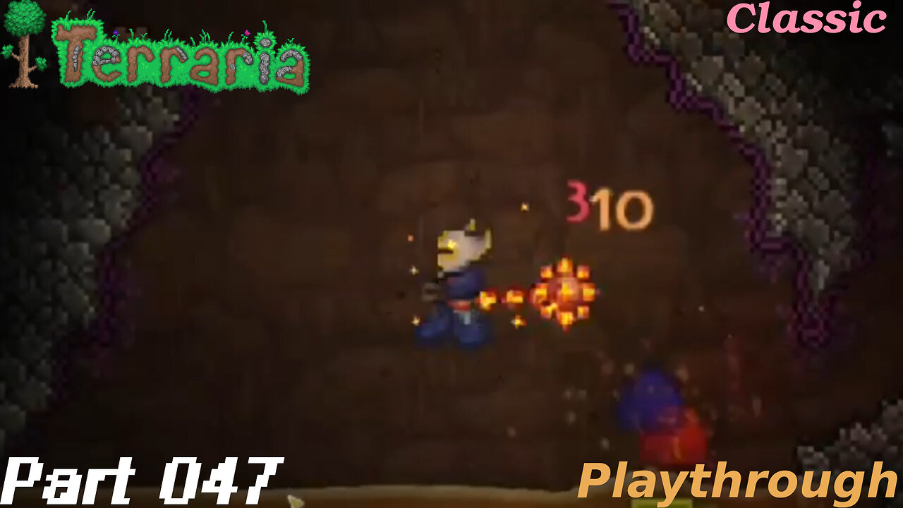 Terraria Playthrough #16 Part 47