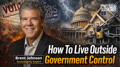 How To Live Outside of Government Control | Brent Johnson