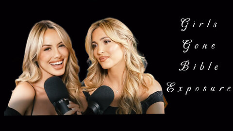 Prophetic Exposure - Girls Gone Bible