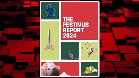 FESTIVUS REPORT - 2024