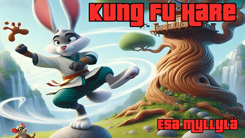 Kung Fu Hare: A Children's Adventure Story, Only on Rumble