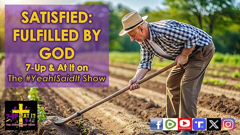 WORD OF THE DAY: PROVERBS 12:11 - SATISFIED: FULFILLED BY GOD