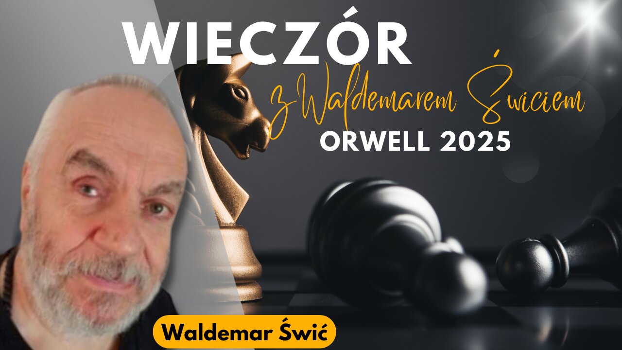 Orwell 2025 - Waldemar Świć