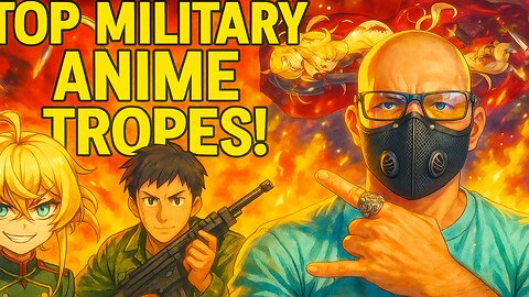 Military Anime Tropes: From Reluctant Badasses to Epic Squad Goals