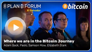 Where we are in the Bitcoin Journey - Plan ₿ Forum El Salvador 2025