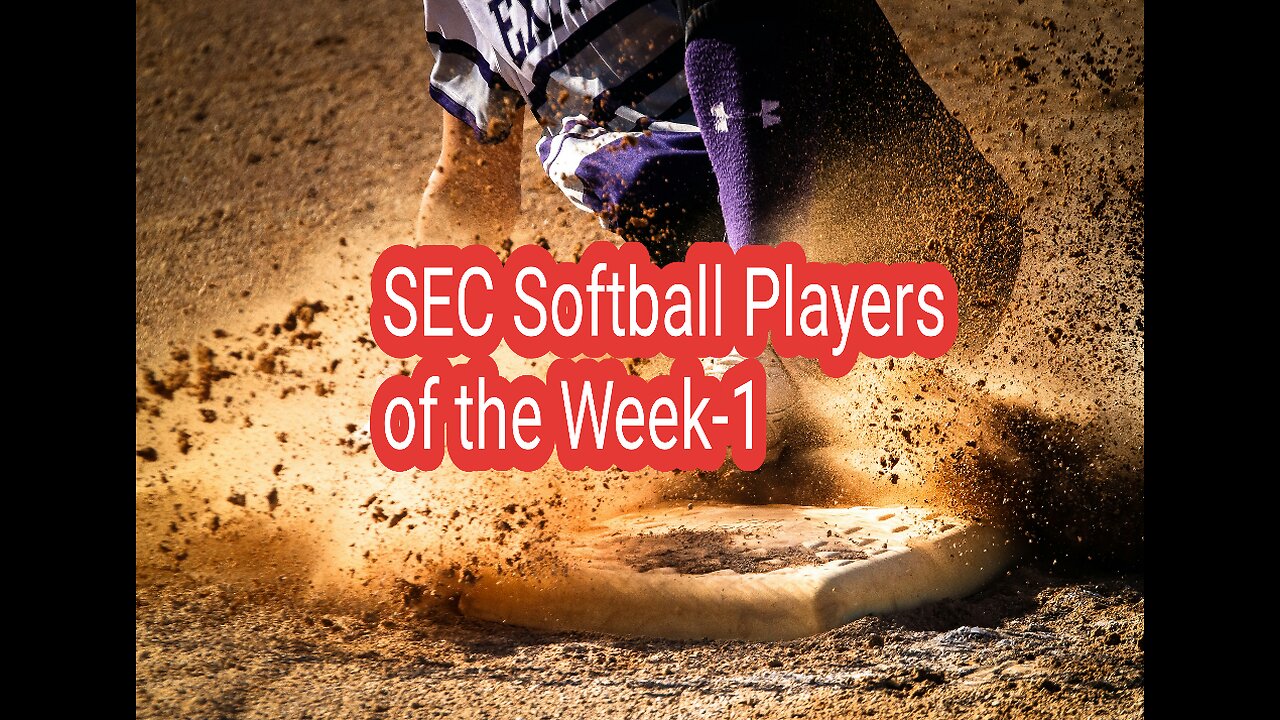 SEC Softball Players of the Week 1