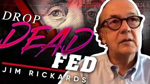 The Fed Didn’t Believe We Could Take Down the Market — But We Did - Jim Rickards