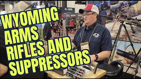 Wyoming Suppressors and Rifles at Shot Show 2025