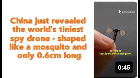 China just revealed the world’s tiniest spy drone — shaped like a mosquito and only 0.6cm long. 😱