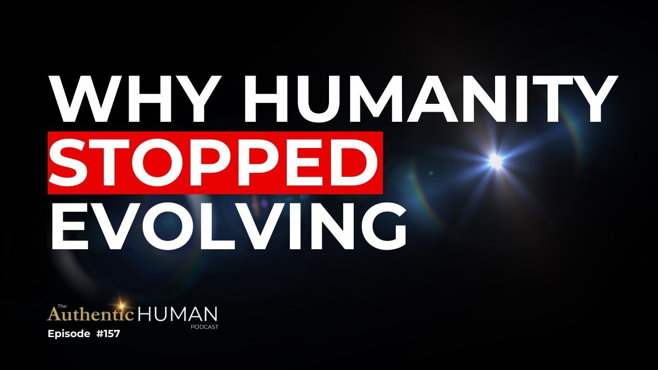 Why Humanity Stopped Evolving — The Universal Truth About Beliefs, Control & Creation
