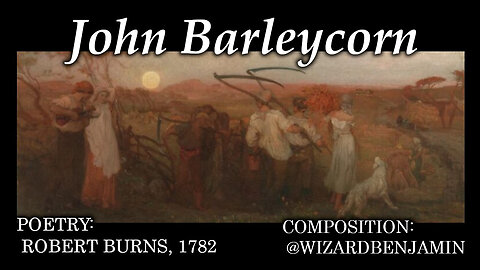 「AI RADIO」 "JOHN BARLEYCORN" ~ Robert Burns Day 2026
