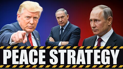 Trump Slams Netanyahu as Putin Responds: Why This Peace Strategy Terrifies Globalists