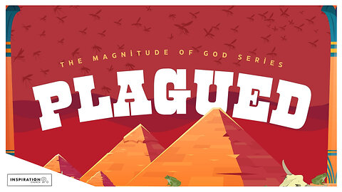 The Magnitude of God Series: Plagued // February 9, 2025