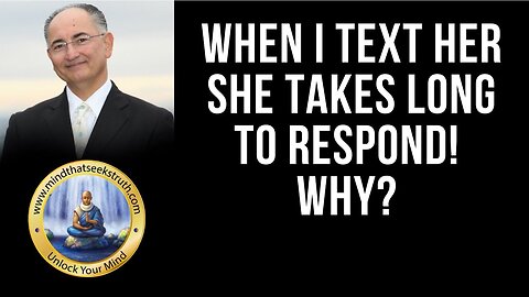 When I Text Her She Take Long To Respond, Why? Q & A Live Talk # 155