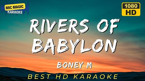 RIVERS OF BABYLON - BONEY M - KARAOKE