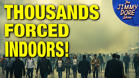 TOXIC AIR Forces Thousands To Stay Indoors In California & Oregon! w/ Kim Bright