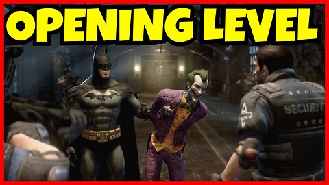 Batman Return to Arkham- Arkham Asylum Opeing Level