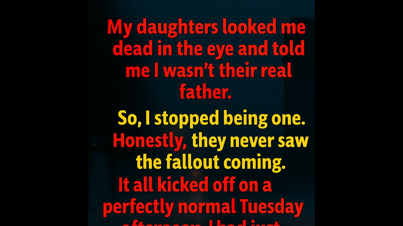 MY STEPDAUGHTERS TOLD ME I’M NOT THEIR REAL DAD... Did I Go TOO FAR When I QUIT Being a Father?