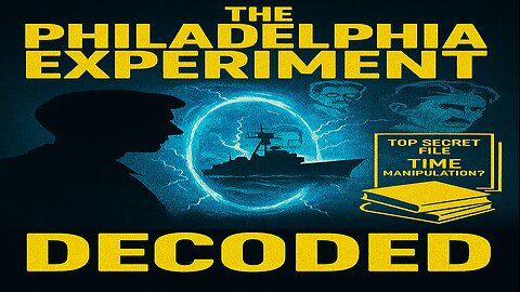 The Philadelphia Experiment