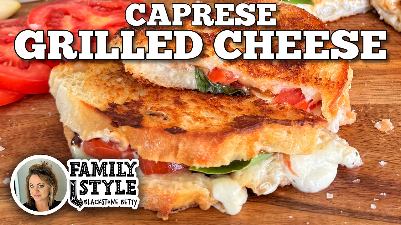 Caprese Griddled Cheese on the Blackstone Griddle