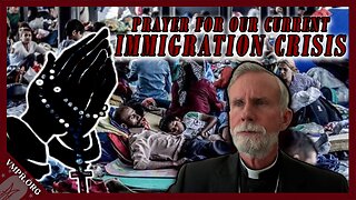 2025 Immigration Prayer with Bishop Joseph Strickland