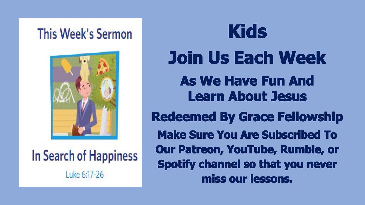 Sermons 4 Kids - In Search Of Happiness - Luke 6:17-26