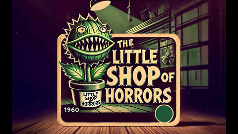 The Little Shop of Horrors (1960) Full Movie