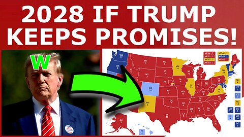 The 2028 Election *if* Donald Trump Keeps His Promises