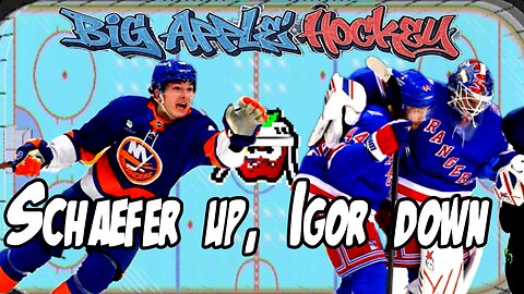 Schaefer Rising! Igor, Rangers Falling! Disaster in Newark! | Big Apple Hockey