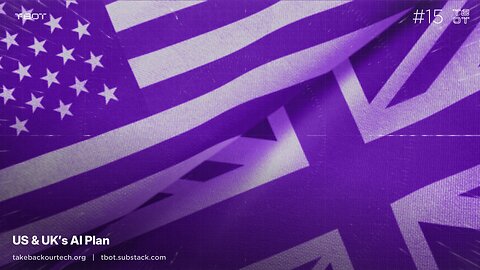 US-UK AI “Tech Prosperity” Deal Mirrors China’s AI+ Blueprint