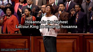 "HOSANNA" (Be Lifted Higher) sung by the Times Square Church Choir