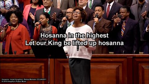 "HOSANNA" (Be Lifted Higher) sung by the Times Square Church Choir