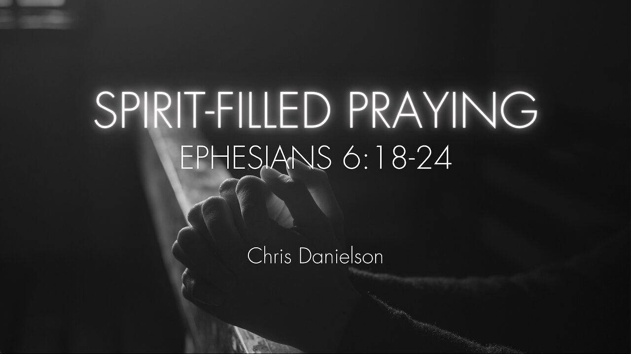 Spirit-Filled Praying