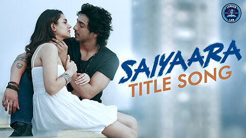 Saiyaara Title Song #Saiyaara #Ahaan Panday, Aneet Padda