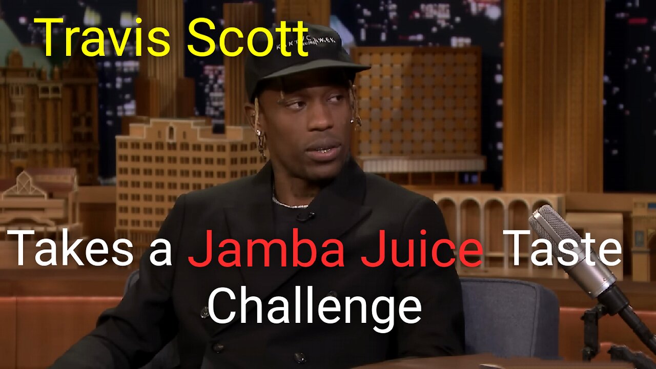 Travis Scott Takes a Jamba Juice Taste Challenge | jimmy Fallon | RayderMediaTV