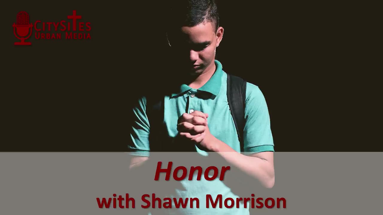 Honor with Shawn Morrison