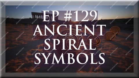 The Mysterious Symbol of the Spiral in Ancient Times