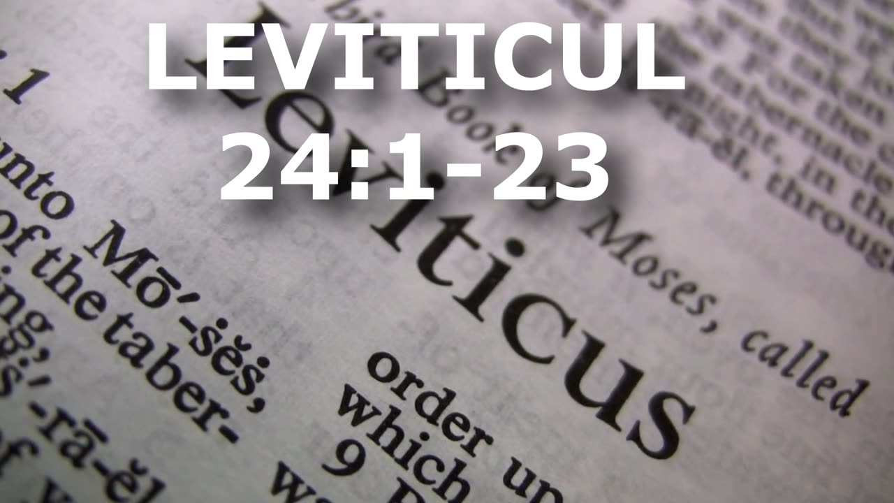 Leviticul 24:1-23 | Itinerar Biblic | Episodul 199