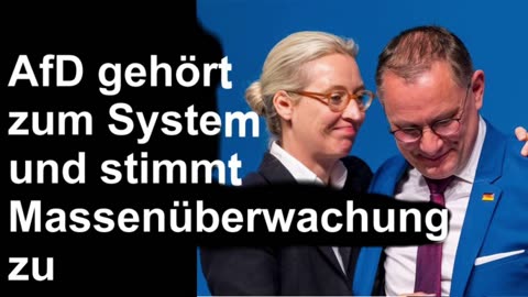 🇩🇪 AfD gehört zum System und stimmt Massenüberwachung zu.