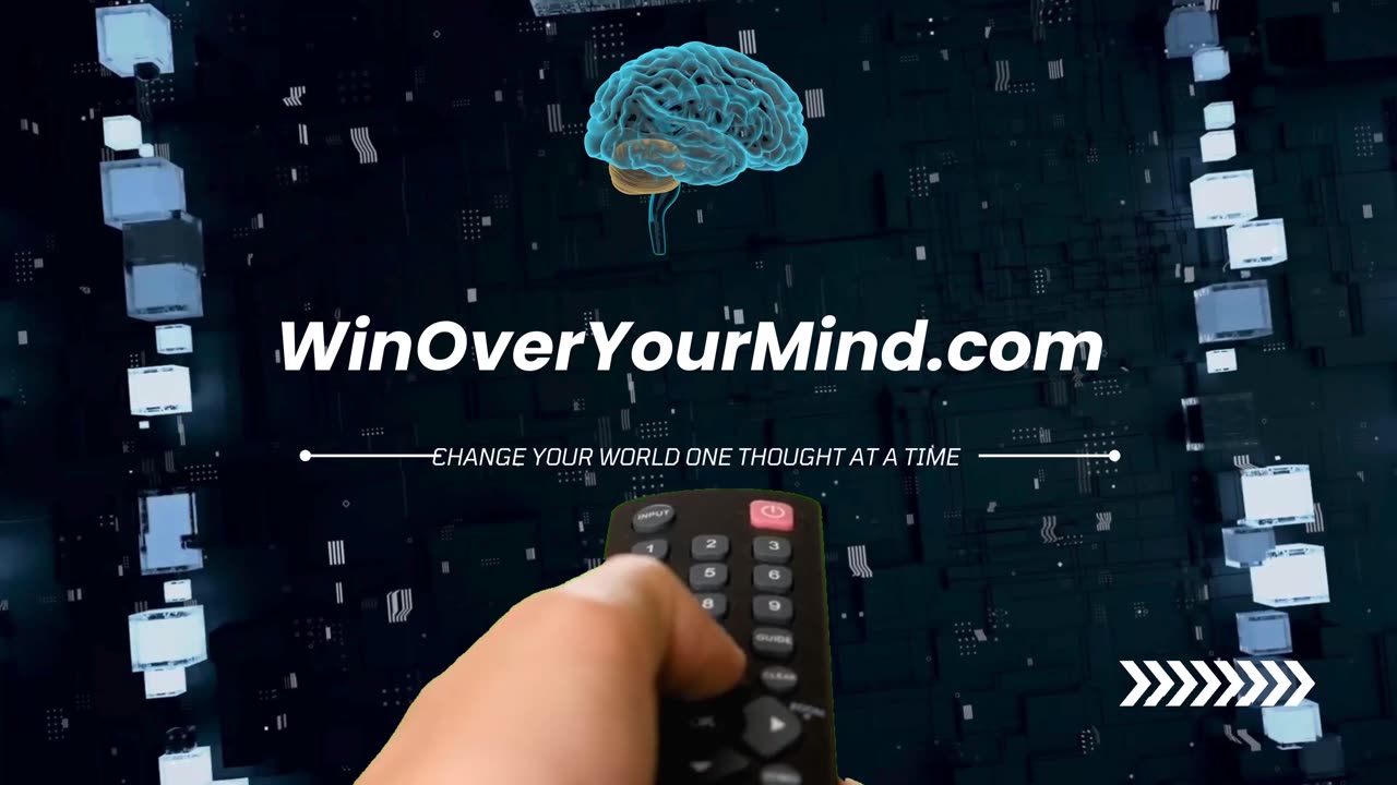 Win Over Your Mind - Mind Remote Control