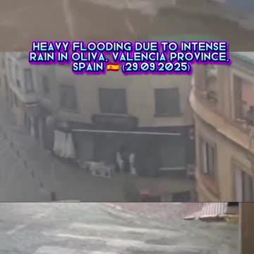 🚨🌊Heavy flooding due to intense rain in Oliva, Valencia Province, Spain 🇪🇸 (29.09.2025)