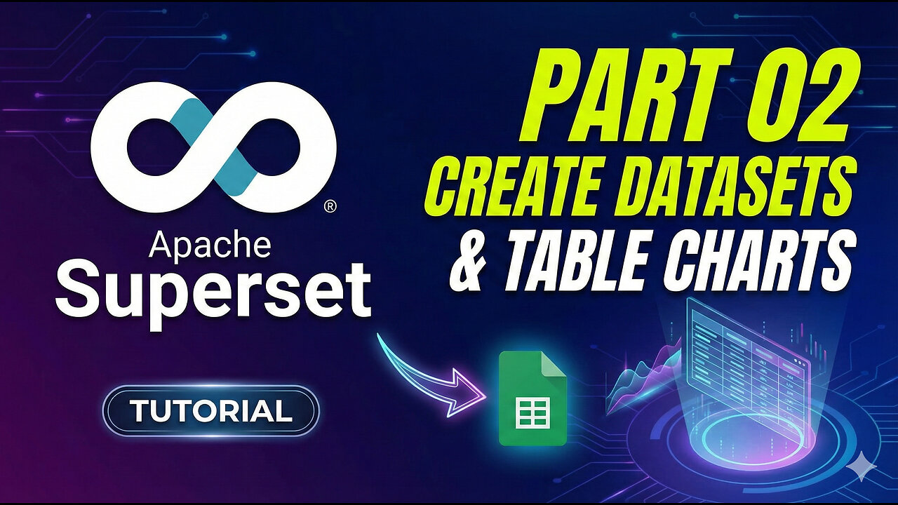 Apache Superset: Create Dataset & Bar Chart [Part 2]