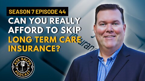 Can you really afford to skip long term care insurance?